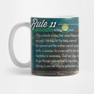 40 RULES OF LOVE - 11 Mug